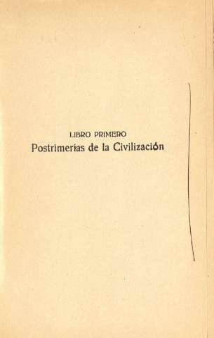 Libro primero. Postrimerías de la civilización