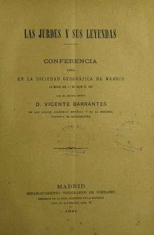 Las Jurdes y sus leyendas  : conferencia leída ... (1891)